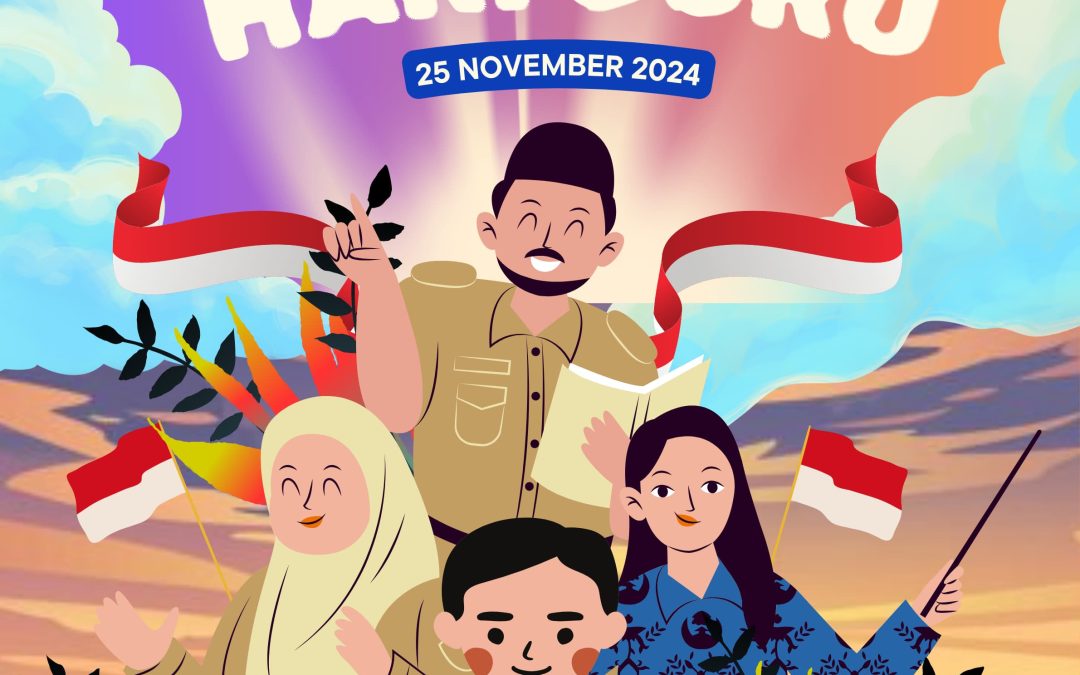 selamat hari guru 2024 GURU HEBAT  INDONESIA KUAT